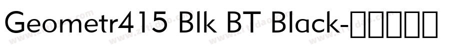 Geometr415 Blk BT Black字体转换